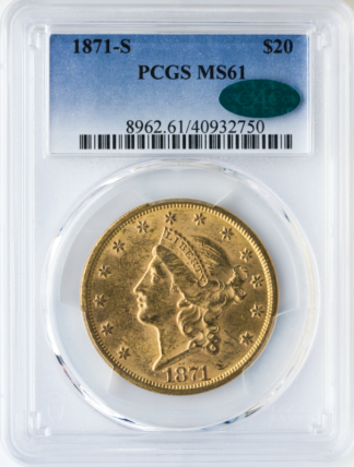 1871-S $20 Liberty PCGS MS61 CAC 1871-S $20 Liberty PCGS MS61 CAC