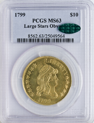 1799 $10 Draped Bust PCGS MS63 CAC 1799 $10 Draped Bust PCGS MS63 CAC