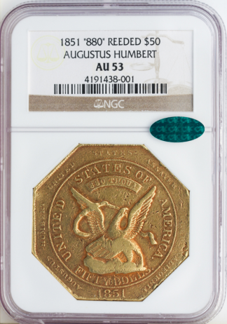 1851 $50 Humbert Reeded Edge .880 NGC AU53 CAC 1851 $50 Humbert Reeded Edge .880 NGC AU53 CAC
