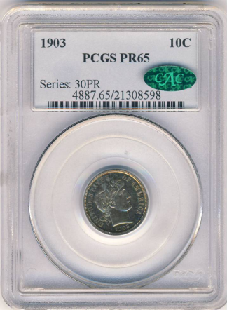 1903 Barber Dime PCGS PR65 CAC 1903 Barber Dime PCGS PR65 CAC
