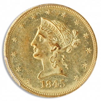1845-O $10 Liberty SSNY PCGS MS61 CAC 1845-O $10 Liberty SSNY PCGS MS61 CAC