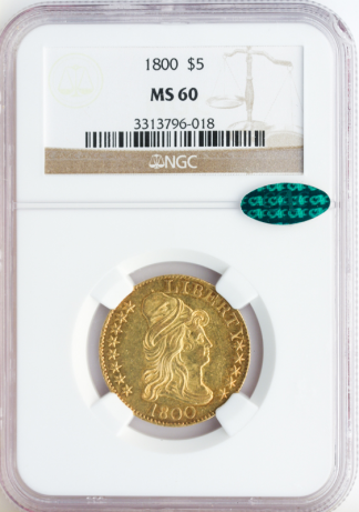 1800 $5 Draped Bust NGC MS60 CAC 1800 $5 Draped Bust NGC MS60 CAC