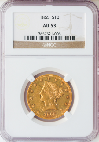 1865 $10 Liberty NGC AU53 1865 $10 Liberty NGC AU53