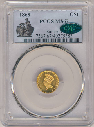 1868 $1 Gold Ty 3 PCGS MS67 CAC