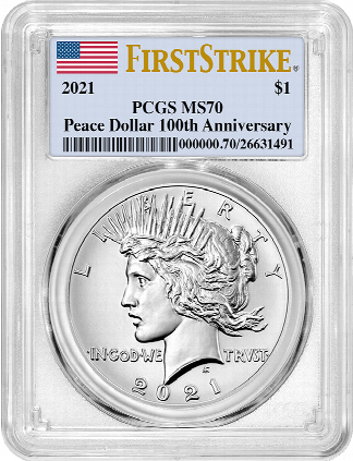 2021 Peace Dollar PCGS MS70 100th Anniversary First Strike 2021 Peace Dollar PCGS MS70 100th Anniversary First Strike