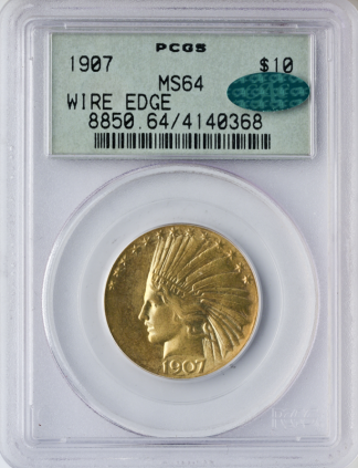 1907 $10 Indian Wire Edge PCGS MS64 CAC