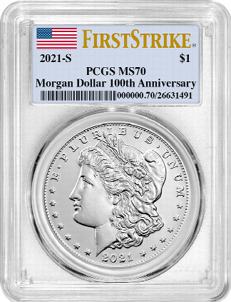 2021-S Morgan Dollar PCGS MS70 100th Anniversary First Strike 2021-S Morgan Dollar PCGS MS70 100th Anniversary First Strike