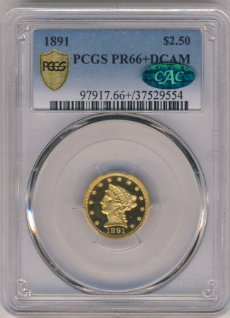 1891 $2 1/2 Liberty PCGS PR66 + Deep Cameo CAC 1891 $2 1/2 Liberty PCGS PR66 + Deep Cameo CAC