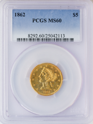 1862 $5 Liberty PCGS MS60