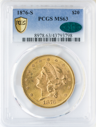 1876-S $20 Liberty PCGS MS63 CAC 1876-S $20 Liberty PCGS MS63 CAC