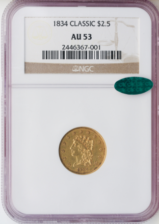 1834 $2.50 Classic NGC AU53 CAC 1834 $2.50 Classic NGC AU53 CAC