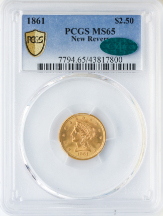 1861 $2.50 Liberty New Reverse PCGS MS65 CAC 1861 $2.50 Liberty New Reverse PCGS MS65 CAC