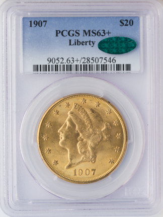 1907 $20 Liberty PCGS MS63 CAC + 1907 $20 Liberty PCGS MS63 CAC +