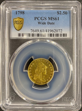 1798 $2.50 Draped Bust Wide Date PCGS MS61