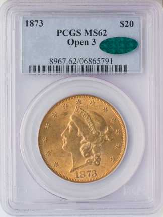 1873 $20 Liberty Open 3 Gold Coin PCGS Mint State 62(MS62) CAC