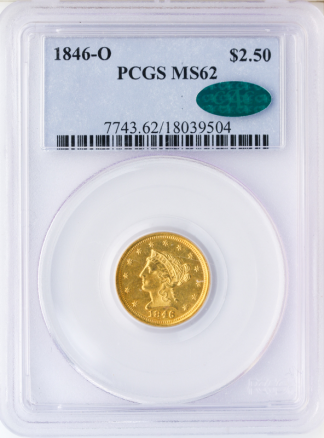 1846-O $2.50 Liberty PCGS MS62 CAC 1846-O $2.50 Liberty PCGS MS62 CAC
