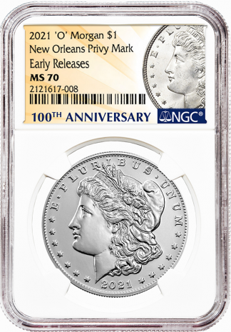 2021 'O' Privy Morgan Dollar NGC MS70 100th Anniversary Early Releases 2021 'O' Privy Morgan Dollar NGC MS70 100th Anniversary Early Releases