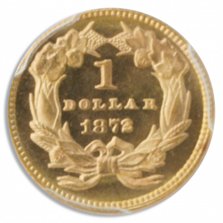 1872 $1 Gold Type III PCGS MS67 CAC + 1872 $1 Gold Type III PCGS MS67 CAC +