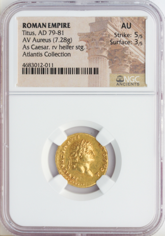 Roman Empire Titus Aurues NGC AU Str:5 Srf:3 7.28g Roman Empire Titus Aurues NGC AU Str:5 Srf:3 7.28g