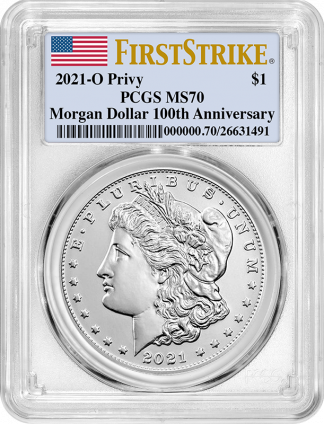 2021 'O' Privy Morgan Dollar PCGS MS70 100th Anniversary First Strike