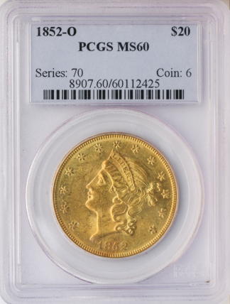 1852-O $20 Liberty PCGS MS60
