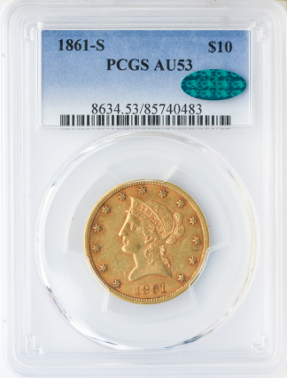 1861-S $10 Liberty PCGS AU53 CAC