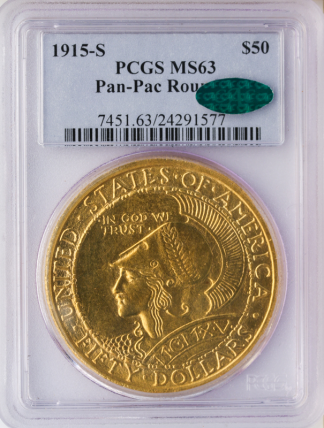 1915-S $50 Panama Pacific Round PCGS MS63 CAC 1915-S $50 Panama Pacific Round PCGS MS63 CAC
