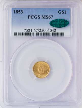 1853 $1 Gold  Type 1 PCGS MS67 CAC