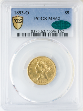 1893-O $5 Liberty PCGS MS62 CAC 1893-O $5 Liberty PCGS MS62 CAC