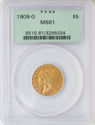 1909-O $5 Indian PCGS MS61