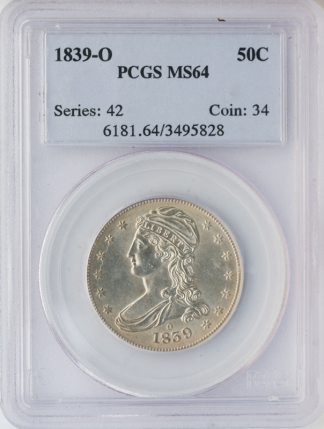 1839-O Capped Bust Half Dollar PCGS MS64 1839-O Capped Bust Half Dollar PCGS MS64