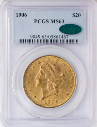 1906 $20 Liberty PCGS MS63 CAC 1906 $20 Liberty PCGS MS63 CAC