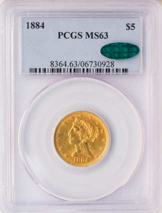 1884 $5 Liberty PCGS MS63 CAC 1884 $5 Liberty PCGS MS63 CAC