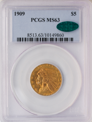 1909 $5 Indian PCGS MS63 CAC 1909 $5 Indian PCGS MS63 CAC