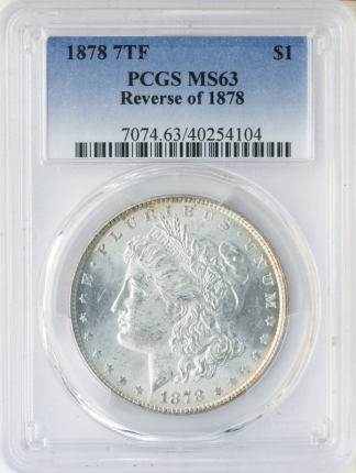 1878 Morgan $1 7 Tail Feather Reverse of 78 PCGS MS63 1878 Morgan $1 7 Tail Feather Reverse of 78 PCGS MS63