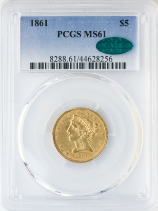 1861 $5 Liberty PCGS MS61 CAC