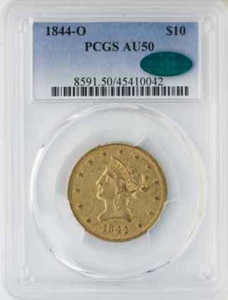1844-O $10 Liberty PCGS AU50 CAC