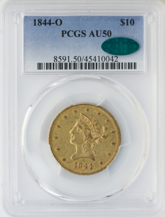 1844-O $10 Liberty PCGS AU50 CAC 1844-O $10 Liberty PCGS AU50 CAC