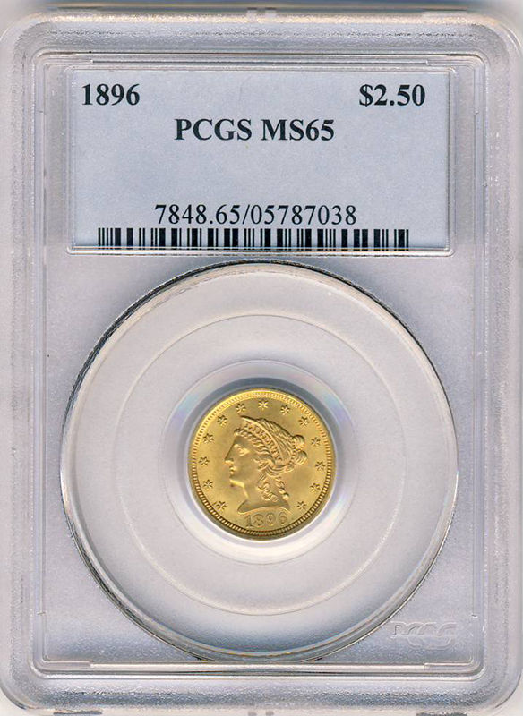 1896 $2.50 Liberty PCGS MS65 1896 $2.50 Liberty PCGS MS65