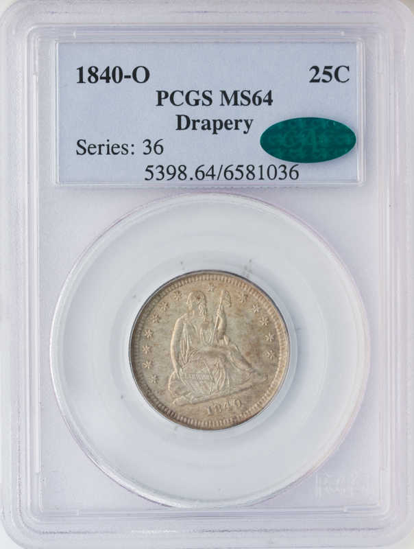 1840-O Seated Liberty Quarter PCGS MS64 CAC 1840-O Seated Liberty Quarter PCGS MS64 CAC
