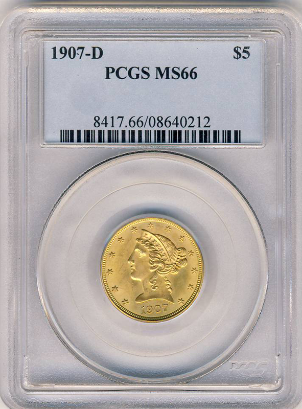1907-D $5 Liberty PCGS MS66 1907-D $5 Liberty PCGS MS66