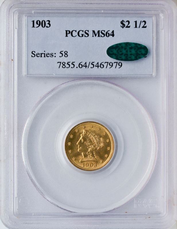 $2 1/2 Liberty Certified MS64 CAC (Dates/Types Vary) $2 1/2 Liberty Certified MS64 CAC (Dates/Types Vary)
