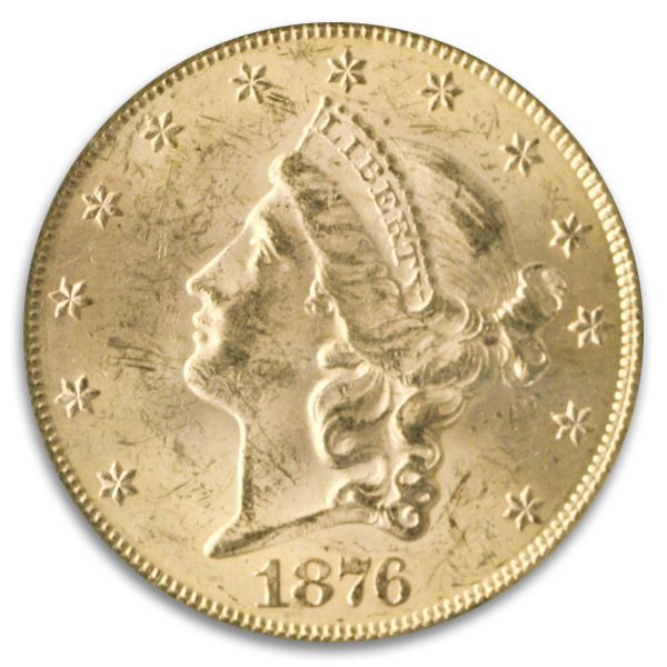 1876 $20 Libertry PCGS MS62 CAC + 1876 $20 Libertry PCGS MS62 CAC +