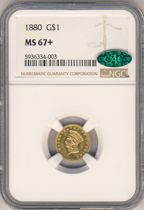 1880 Gold $1 Type III NGC MS67 CAC +