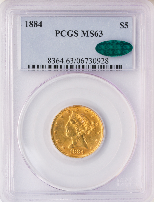1884 $5 Liberty PCGS MS63 CAC