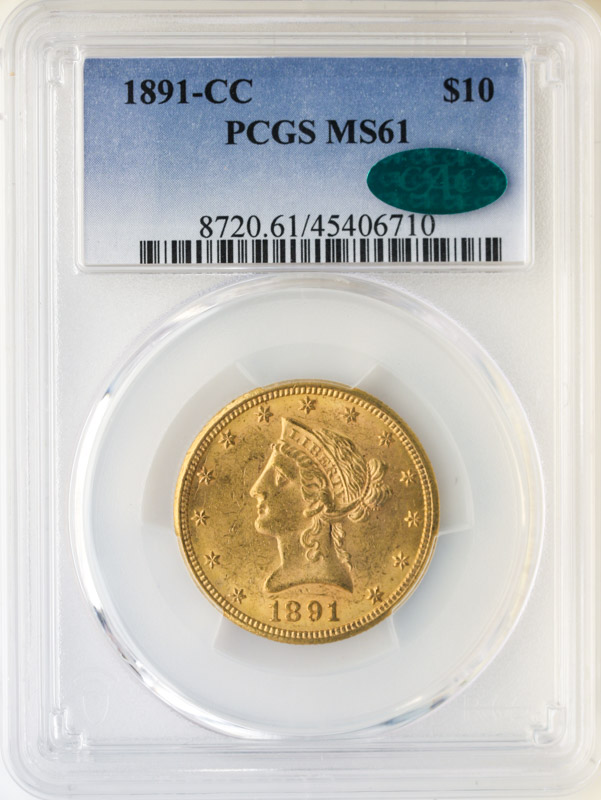 1891-CC $10 Liberty PCGS MS61 CAC
