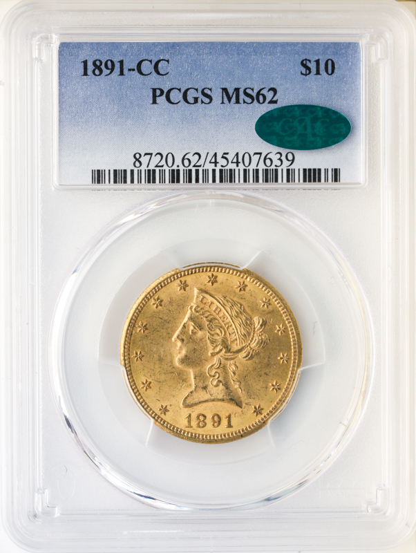 1891-CC $10 Liberty PCGS MS62 CAC