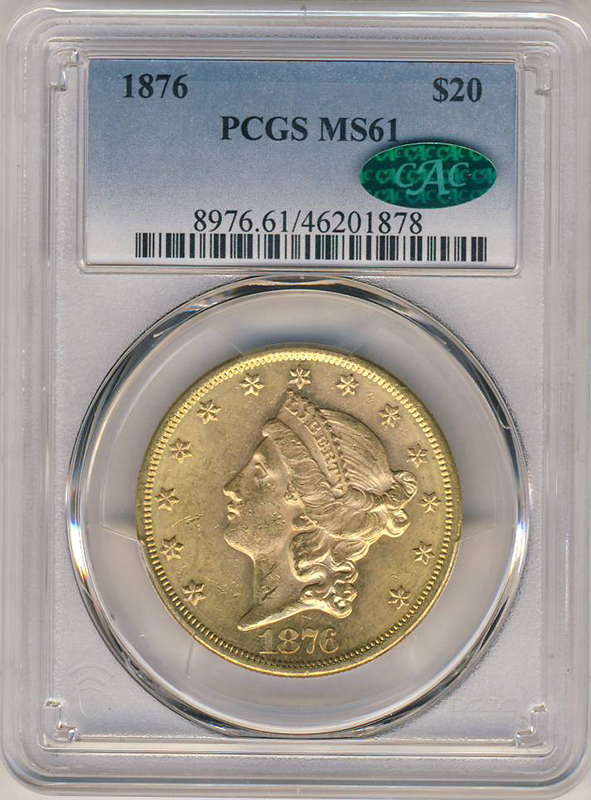 1876 $20 Liberty PCGS MS61 CAC