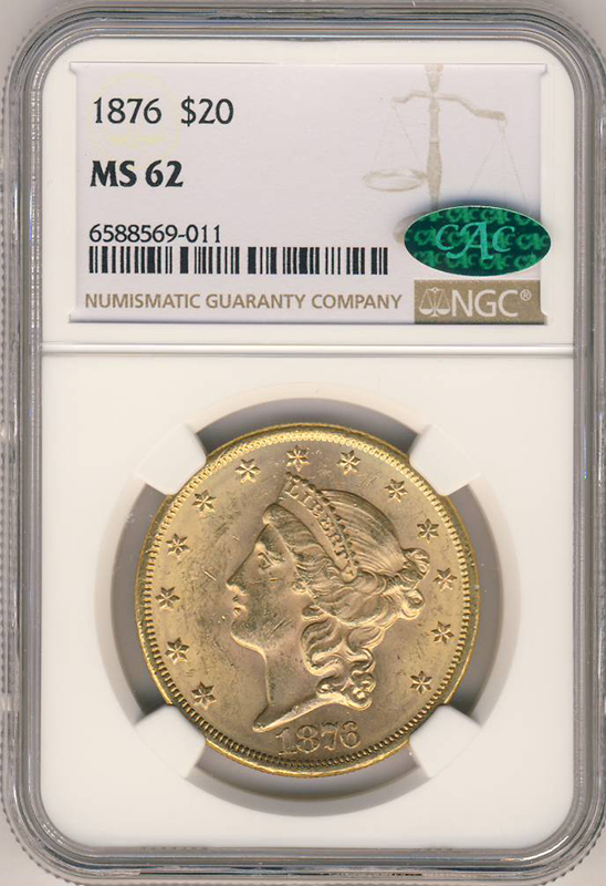 1876 $20 Liberty NGC MS62 CAC 1876 $20 Liberty NGC MS62 CAC