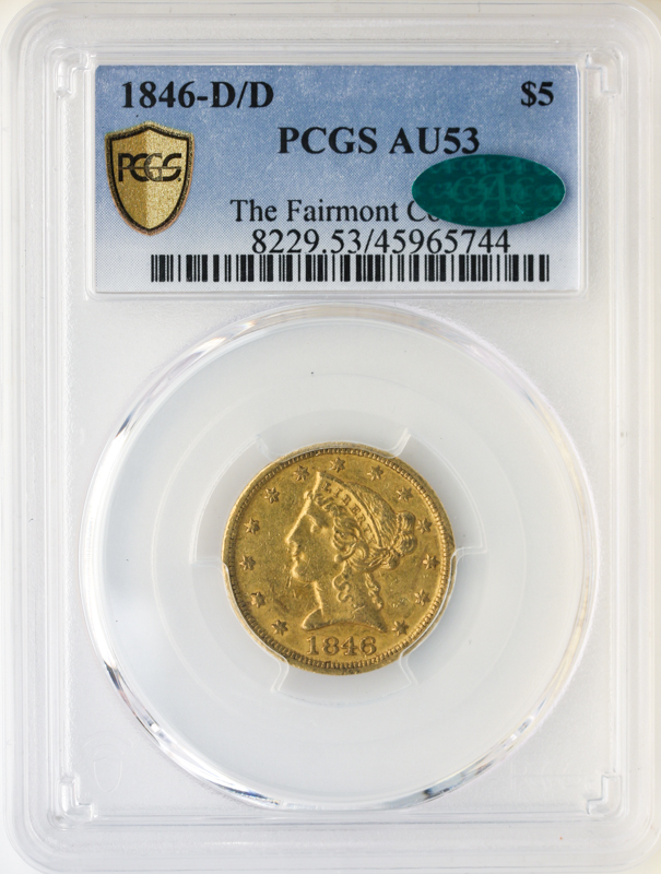 1846-D/D $5 Liberty PCGS AU53 CAC 1846-D/D $5 Liberty PCGS AU53 CAC